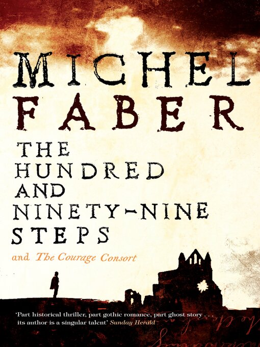 Title details for The Hundred and Ninety-Nine Steps by Michel Faber - Available